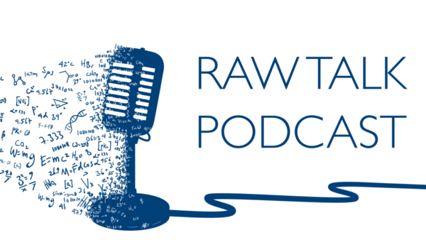 Raw Talk Podcast  Institute of Medical Science